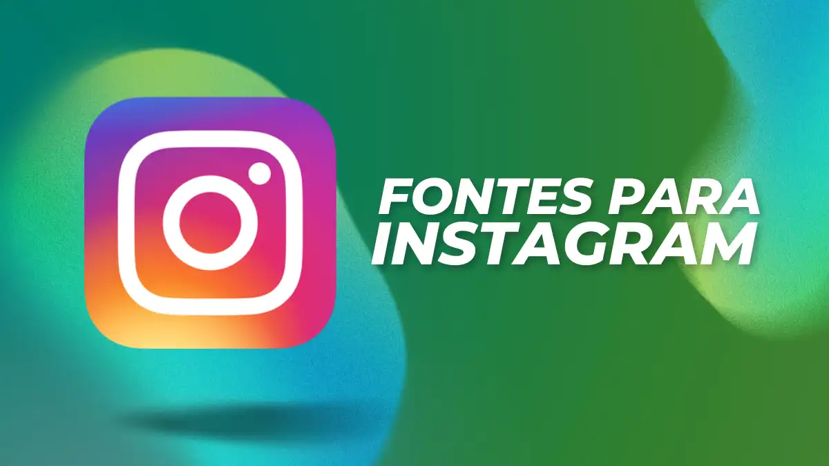 Fontes para Instagram